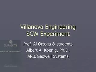 Villanova Engineering SCW Experiment