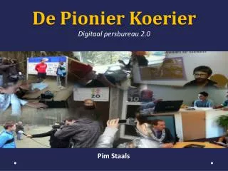 de pionier koerier