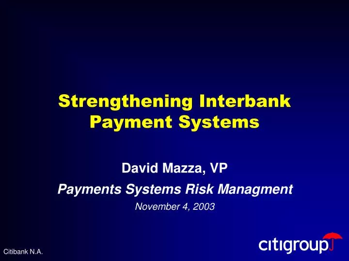 strengthening interbank payment systems