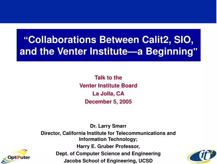 collaborations between calit2 sio and the venter institute a beginning