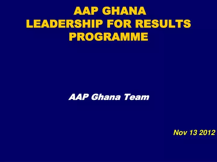 aap ghana leadership for results programme