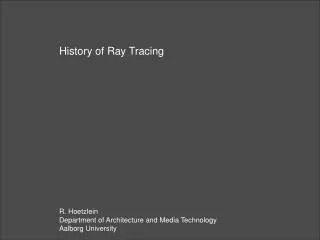History of Ray Tracing