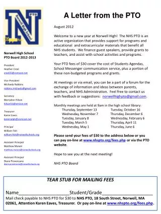 A Letter from the PTO August 2012 Welcome to a new year at Norwell High! The NHS PTO is an