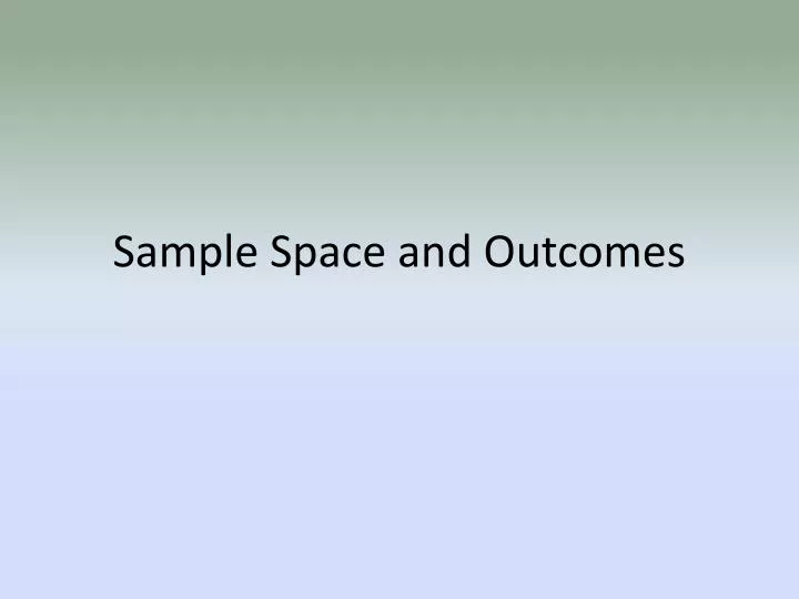 sample space and outcomes