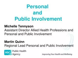 Personal and Public Involvement