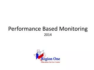 Performance Based Monitoring 2014