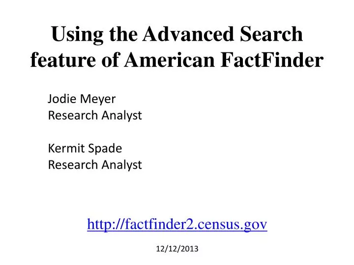 using the advanced search feature of american factfinder