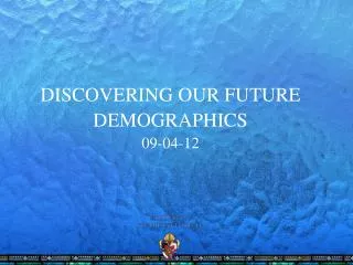 DISCOVERING OUR FUTURE