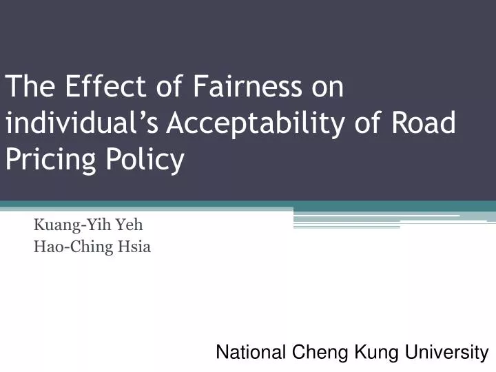 the effect of fairness on individual s acceptability of road pricing policy