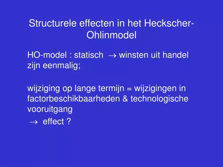 structurele effecten in het heckscher ohlinmodel