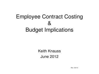 Employee Contract Costing &amp; Budget Implications