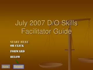 July 2007 D/O Skills Facilitator Guide
