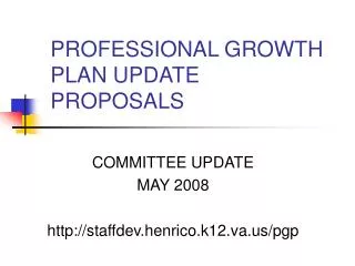 PROFESSIONAL GROWTH PLAN UPDATE PROPOSALS