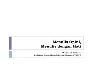 menulis opini menulis dengan hati