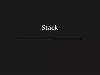 stack