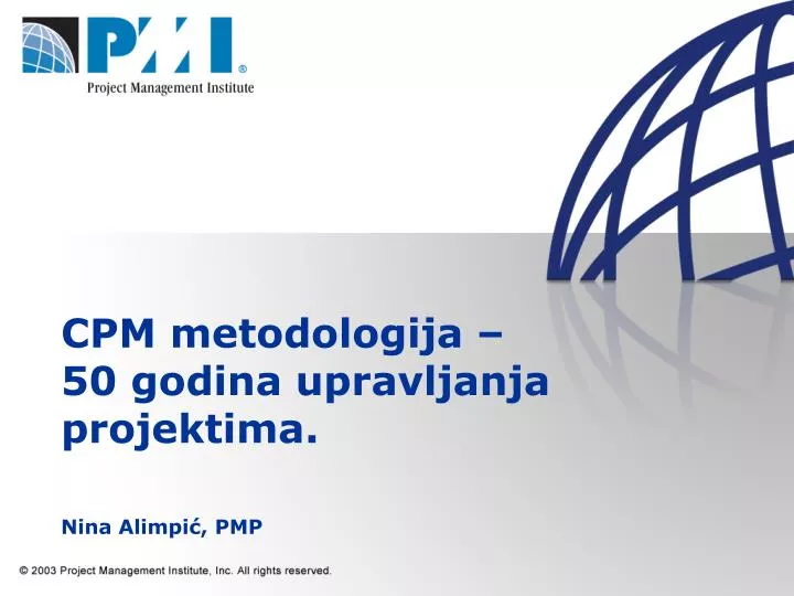 cpm metodologija 50 godina upravljanja projektima nina alimpi pmp