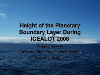 Height of the Planetary Boundary Layer During ICEALOT 2008