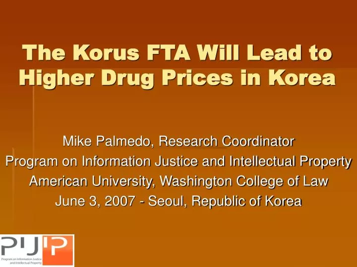 the korus fta will lead to higher drug prices in korea