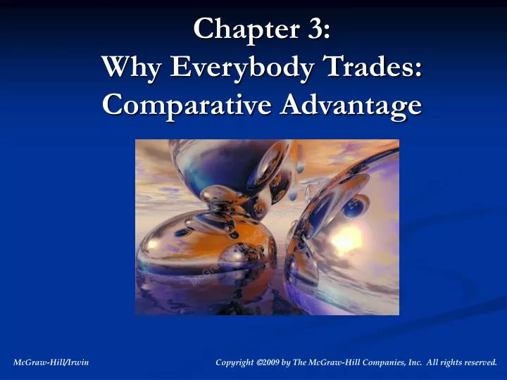 chapter 3 why everybody trades comparative advantage