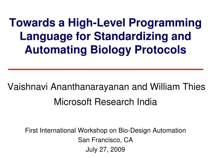 first international workshop on bio design automation san francisco ca july 27 2009