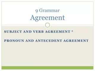 9 Grammar Agreement