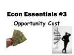 Econ Essentials #3 - slide 1