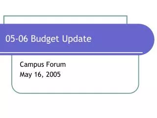 05-06 Budget Update