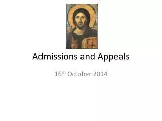 Admissions and Appeals
