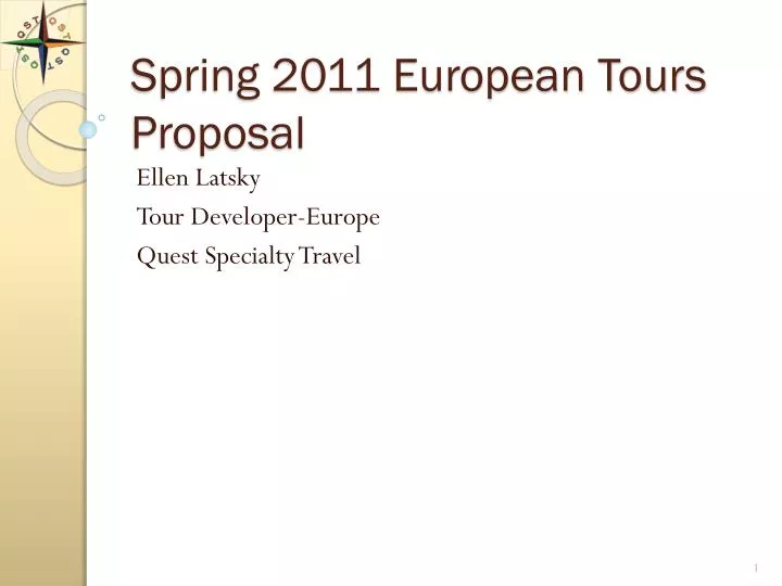 spring 2011 european tours proposal