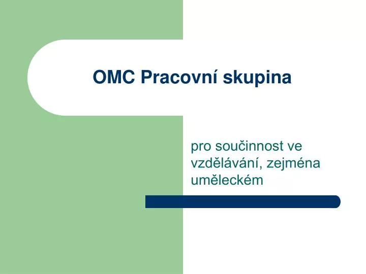 omc pracovn skupina