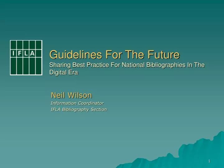 guidelines for the future sharing best practice for national bibliographies in the digital era