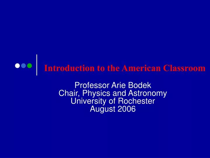 introduction to the american classroom