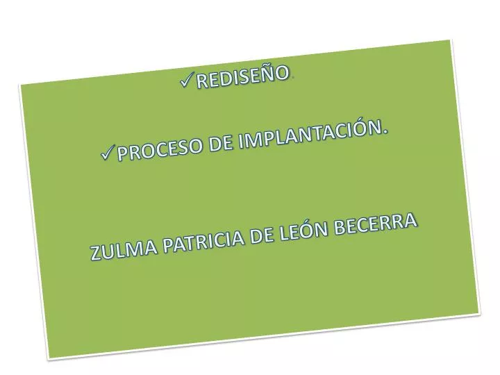 redise o proceso de implantaci n zulma patricia de le n becerra