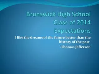 Brunswick High School Class of 2014 Expectations