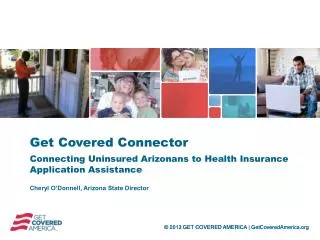 Get Covered Connector