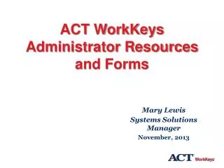 ACT WorkKeys Administrator Resources and Forms