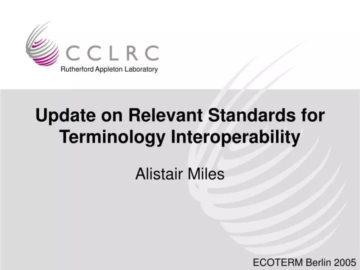 update on relevant standards for terminology interoperability
