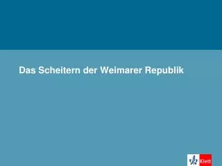 das scheitern der weimarer republik