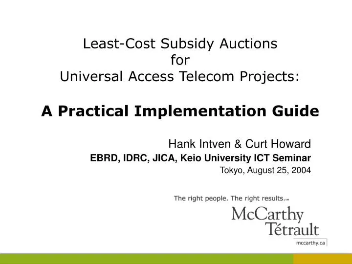 least cost subsidy auctions for universal access telecom projects a practical implementation guide