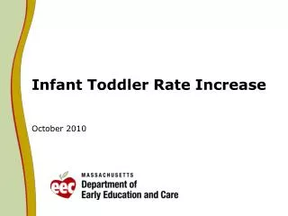 Infant Toddler Rate Increase October 2010