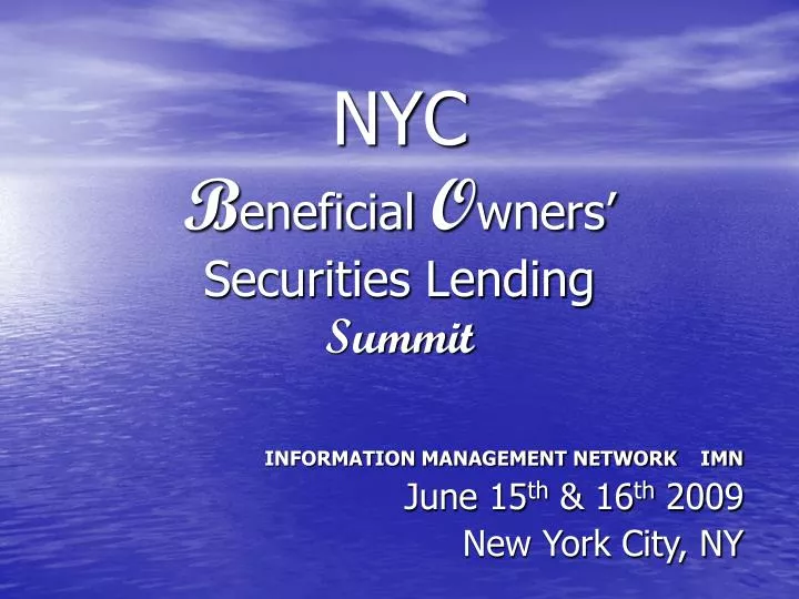 nyc b eneficial o wners securities lending summit