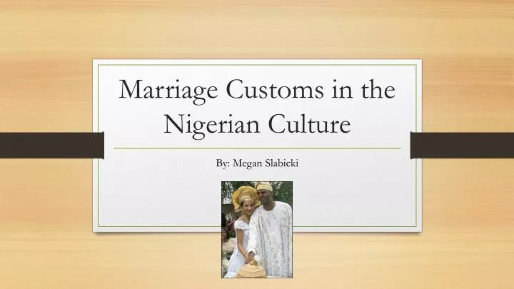marriage customs in the nigerian culture