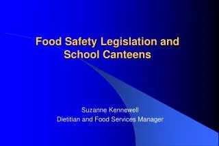 Food Safety Legislation and School Canteens