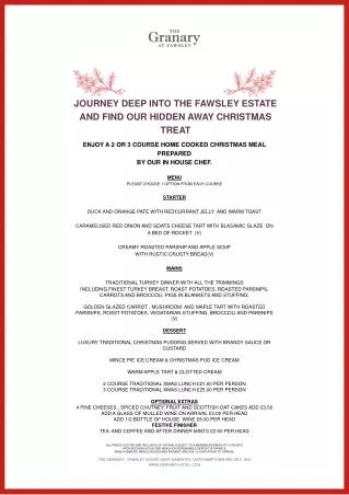 ENJOY A 2 OR 3 COURSE HOME COOKED CHRISTMAS MEAL PREPARED BY OUR IN HOUSE CHEF. MENU