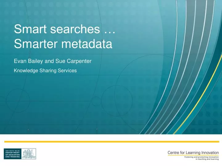smart searches smarter metadata