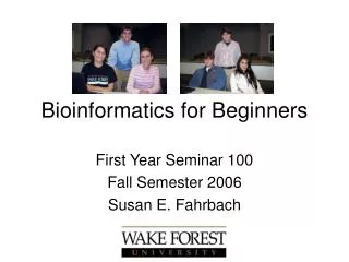 Bioinformatics for Beginners