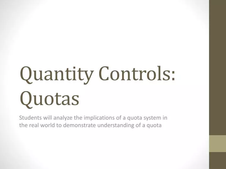quantity controls quotas