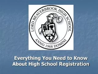 Everything You Need to Know About High School Registration