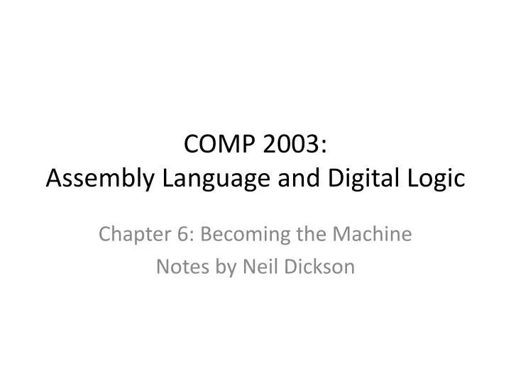 comp 2003 assembly language and digital logic