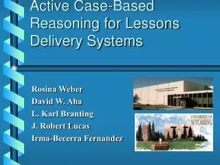 Active Case-Based Reasoning for Lessons Delivery Systems